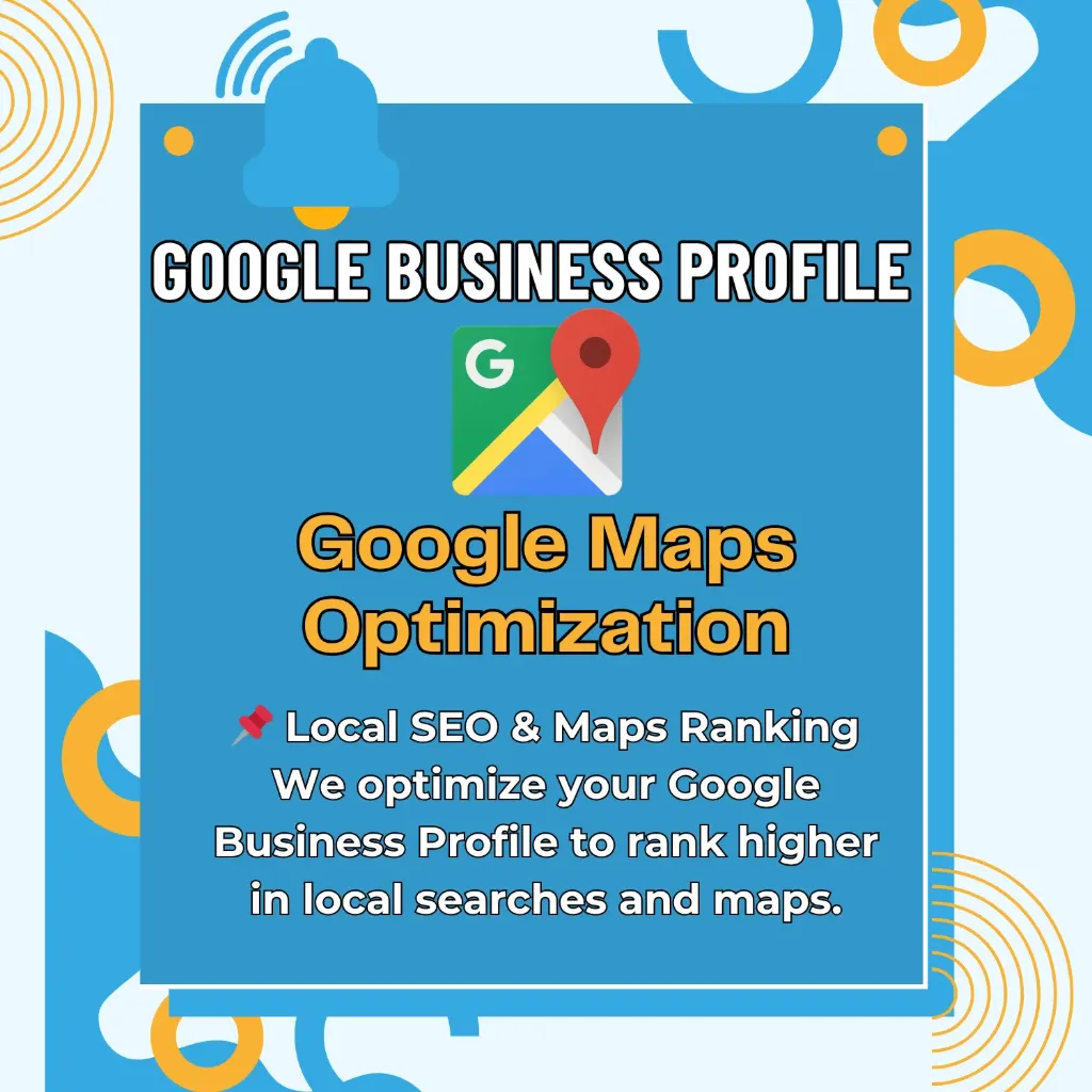Google Business Profile (Google Maps Optimization)